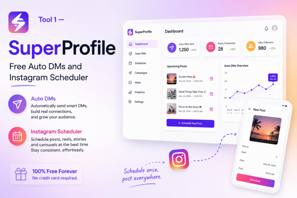 SuperProfile-Free-Auto-DMs-and-Instagram-Scheduler